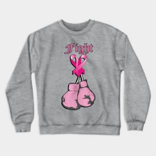 Breast Cancer Awareness Go Pink for October Inspirational Quote FIGHT Survivor Gifts Crewneck Sweatshirt